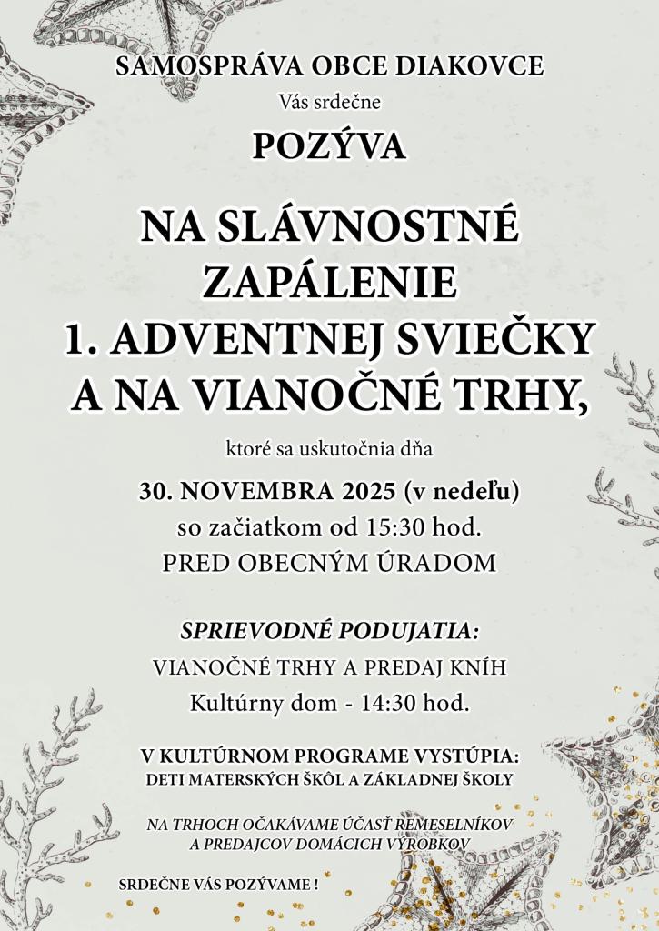 Slávnostné zapálenie 1.adventnej sviečky a vianočné trhy