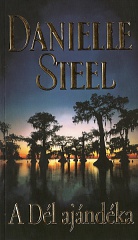 Danielle Steel: A DÉL AJÁNDÉKA